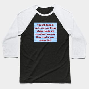 Bible Verse Isaiah 26:3 Baseball T-Shirt